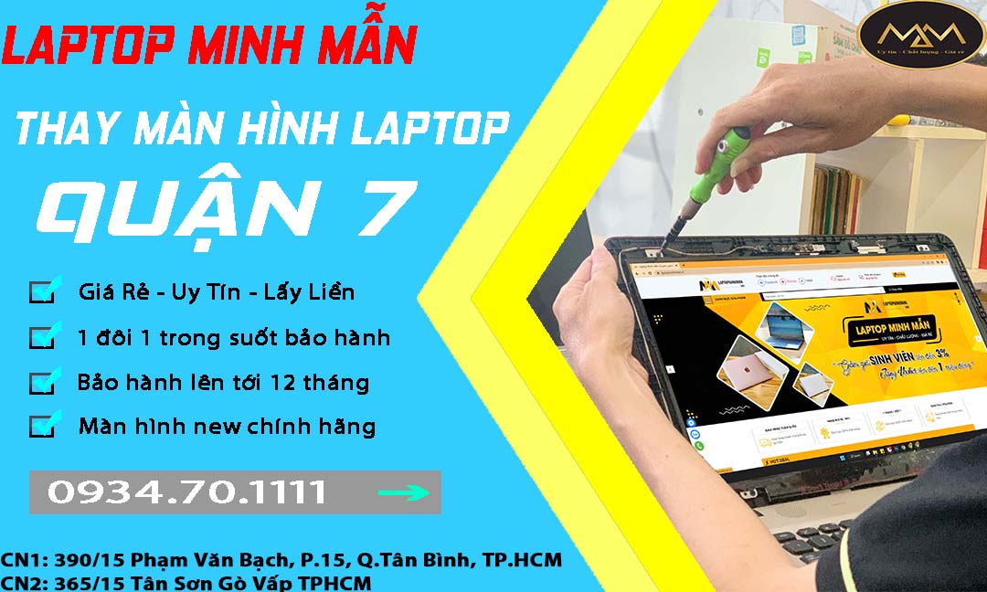 Thay Màn Hình Laptop Uy Tín Quận 7 Giá Rẻ