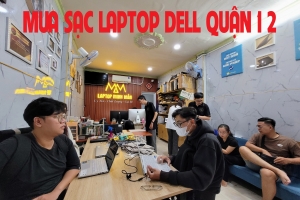 MUA SẠC LAPTOP DELL TẠI QUẬN 12