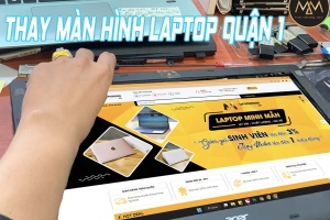 Thay Màn Hình Laptop Quận 1