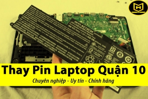 ĐỊA ĐIỂM CHUYÊN THAY PIN LAPTOP ACER QUẬN 10
