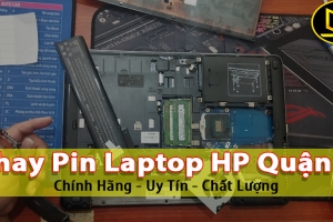 CỬA HÀNG CHUYÊN THAY PIN LAPTOP HP QUẬN 2 LẤY LIỀN CHẤT LƯỢNG