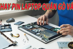 THAY THẾ PIN LAPTOP QUẬN GÒ VẤP GIÁ RẺ UY TÍN